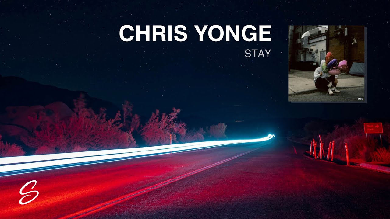 CHRIS YONGE - stay - YouTube