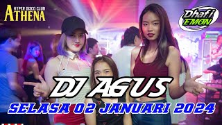 DJ AGUS TERBARU SELASA 02 JANUARI 2024 FULL BASS || ATHENA BANJARMASIN