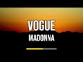 Madonna - Vogue (Lyrics)