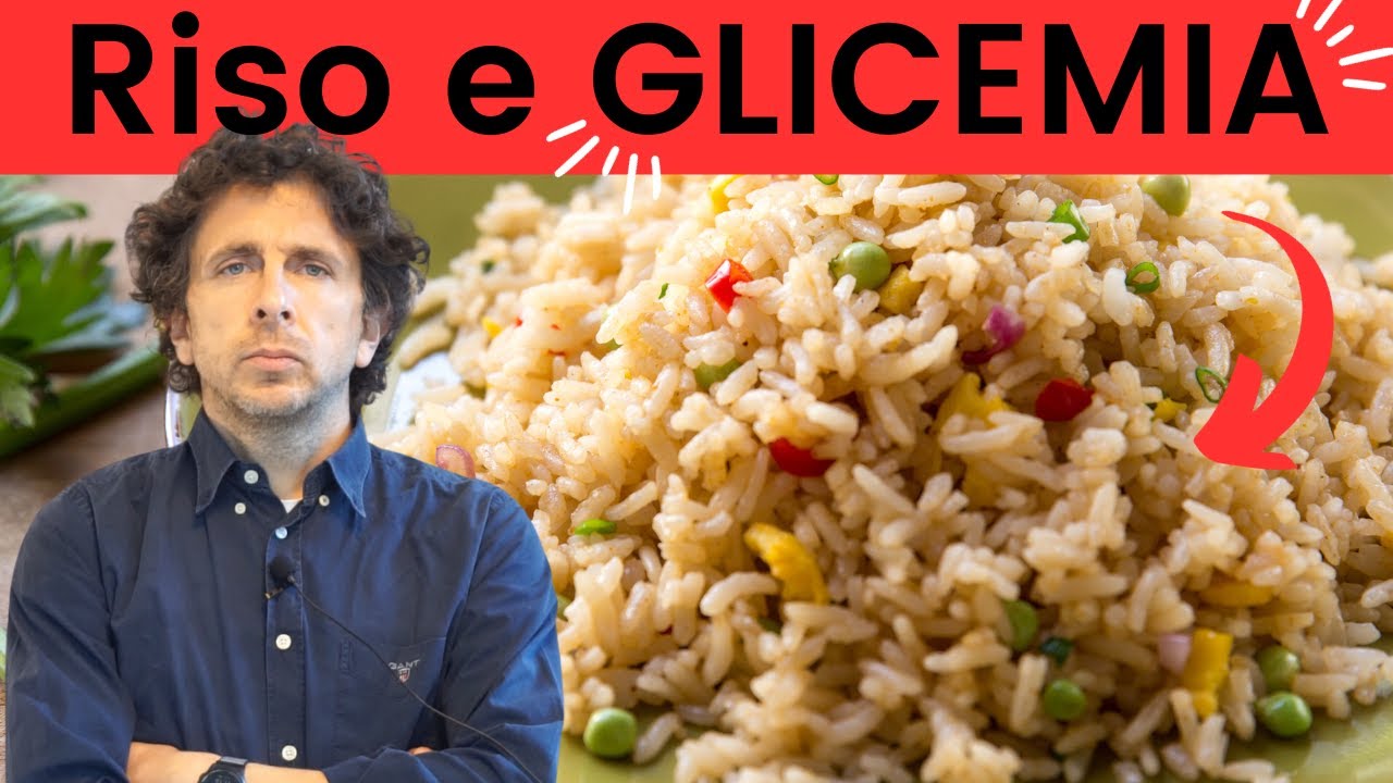 Qual è il RISO che non alza la glicemia? Come cucinarlo per abbassarla?