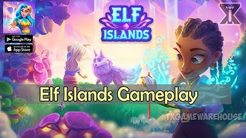 Elf Islands | New Game Mobile ios & Android | Gameplay Review
