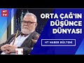 Teke Tek Özel | Orta Çağ’ın düşünce dünyası İlber Ortaylı ve Celal Şengör(7 Ocak 2018)