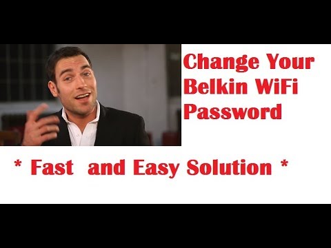 How To Change Belkin WiFi Password