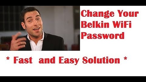 How To Change Belkin WiFi Password