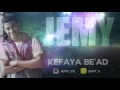 كفاية بعاد جيمي - KEFAYA BE'AD Jemy
