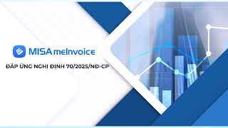 Misa Meinvoice - Đáp Ứng Nghị Định 702025Nđ-Cp