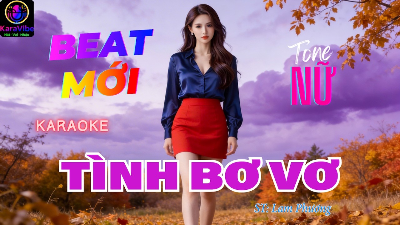 TÌNH BƠ VƠ Karaoke ❤️ Tone Nữ ❤️ BÀI QUEN BEAT MỚI ❤️ Dễ Hát