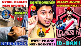 @GyanGaming- HEALTH UPDATE !💔|@NonstopGaming_ React - PN and NXT No Matches ?😮|@classyfreefire