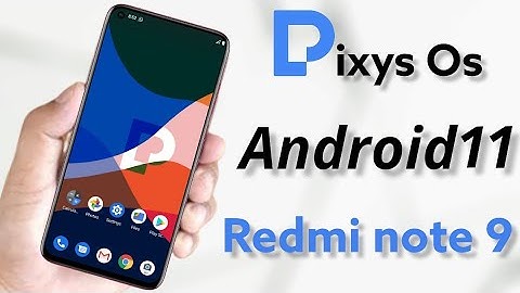 How to install pixys os rom on redmi note 9 | redmi note 9 pixys os |pixys os android 11
