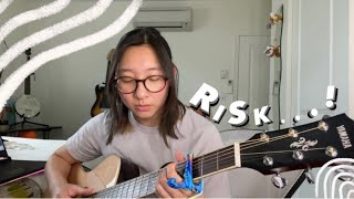 Risk - Gracie Abrams (cover)