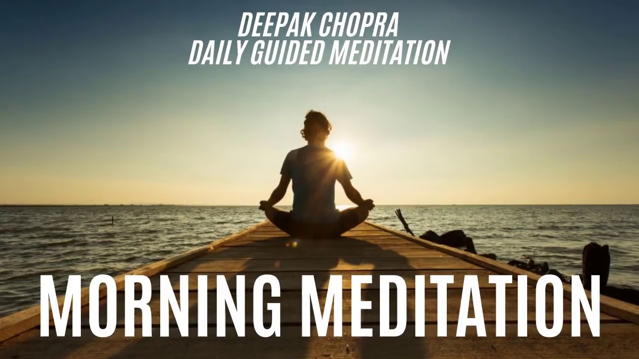21 день медитаций чопра. Абсолютная медитация Дипак Чопра. Доброе утро медитация. Дипак Чопра - полноценный сон.