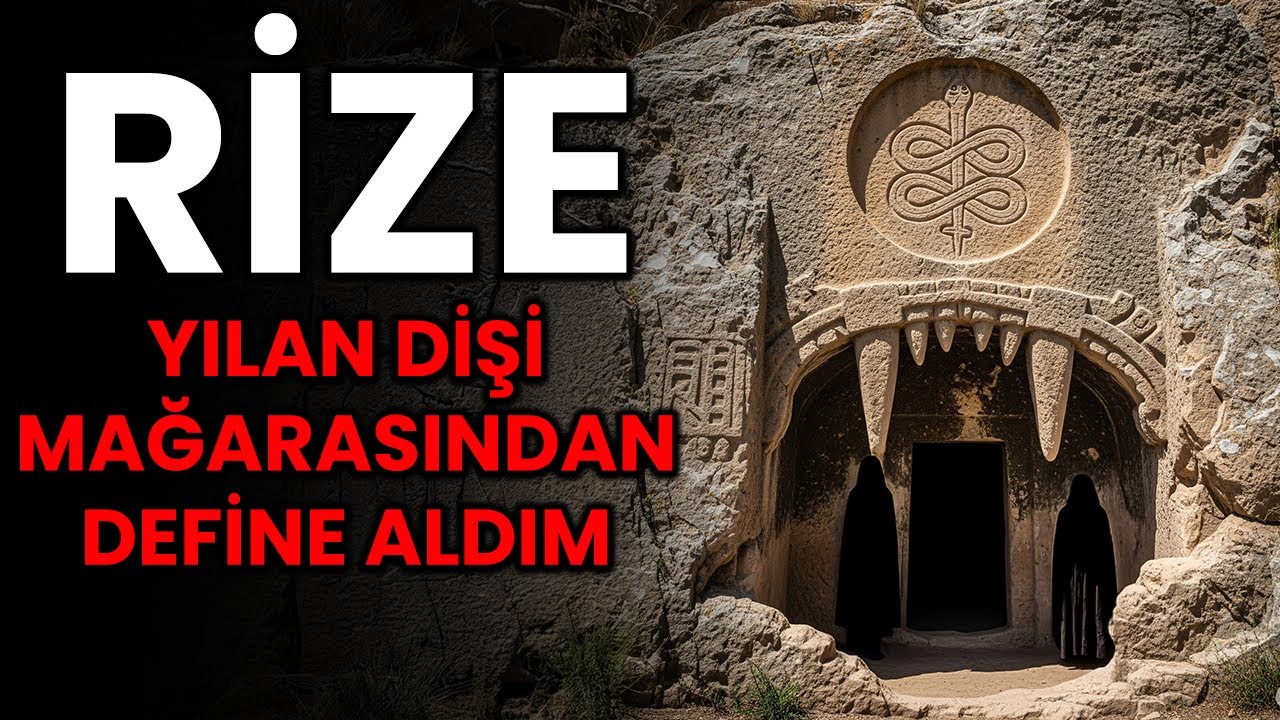 Rize'de Yaşanmış Define Hikayesi: Yılan Dişi Mağarasından Define Aldıktan Sonra Yaşadıklarım