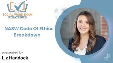 NASW Code of Ethics Simplified: Essential for ASWB Exam Success (LMSW, LCSW, LICSW)