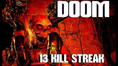 Doom 4 Multiplayer Gameplay Commentary - Epic 13 Kill Streak