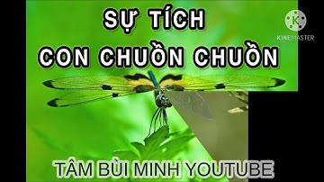 Truyện cổ tích cho bé: Sự tích con chuồn chuồn.
