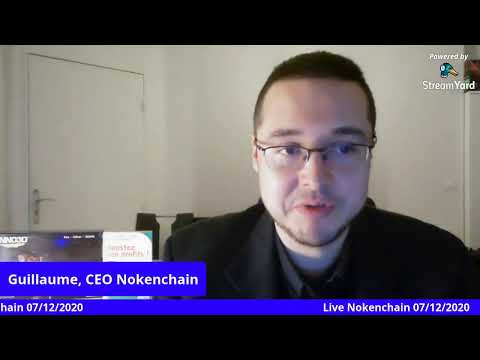 LIVE NOKENCHAIN 07/12/2020 (cryptomonnaies / Blockchain / tokenisation)