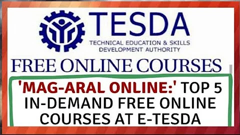 'Mag-aral Online:' Top 5 In-Demand Free Online Courses at e-TESDA (2021) | RenTECH PH