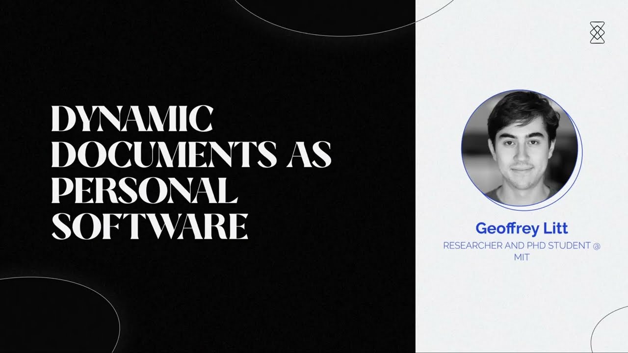 Dynamic documents as personal software - Geoffrey Litt
