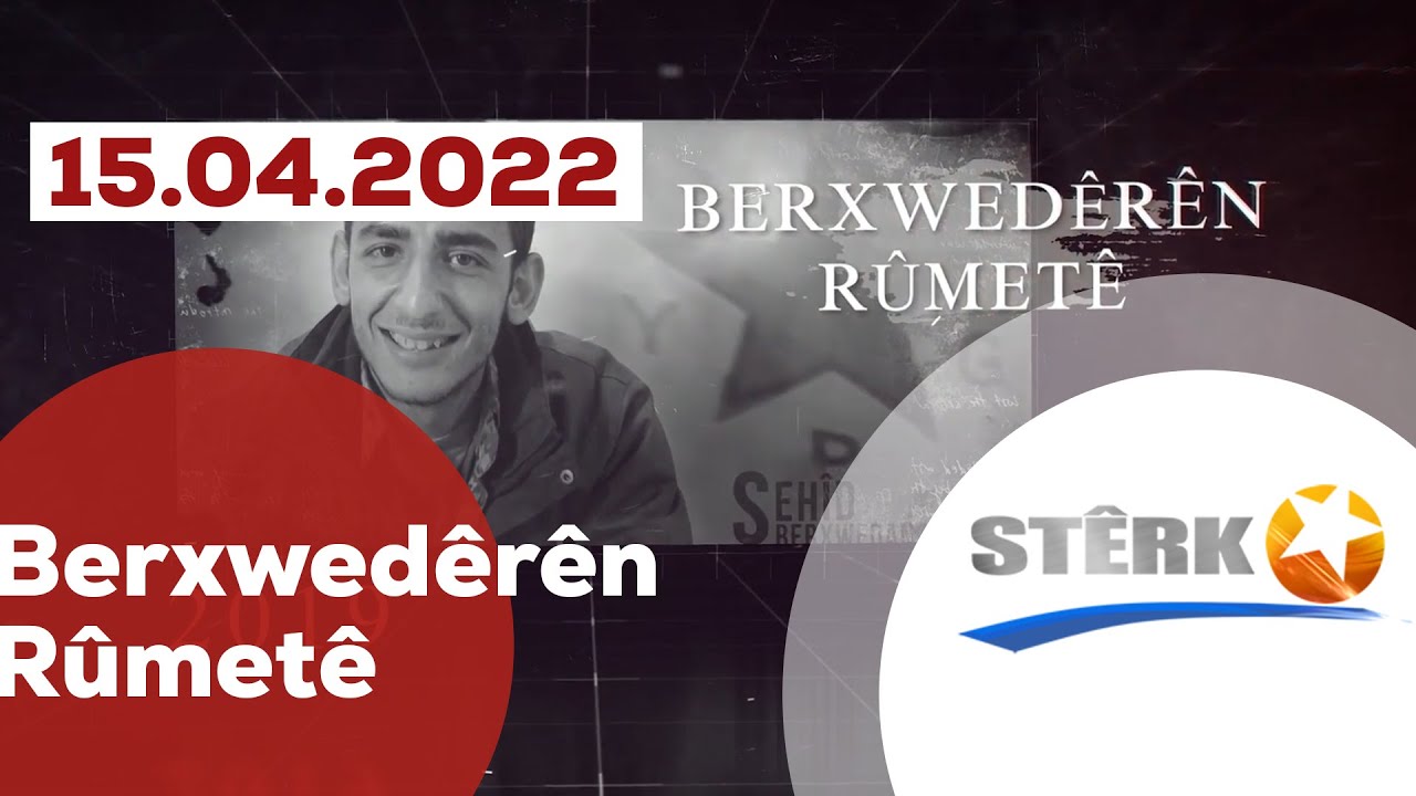 Berxwedêrên Rûmetê - 15.04.2022