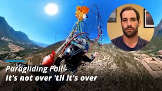 Paragliding Fail - It's not over 'til it's over