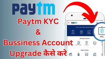 Paytm KYC Kaise Kare 2024 | Paytm Business Account Upgrade Full KYC Kaise Kare |