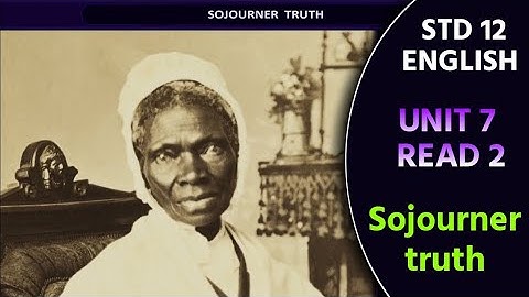 Std 12 English Unit 7 | sojourner truth || New Dhoran 12 Angreji Path 7 l dhoran 12 unit 7 read 2