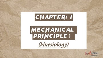 MECHANICAL PRINCIPLES OF EXERCISE THERAPY| FORCE |TENSION |GRAVITY