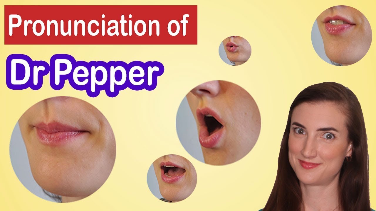 How to pronounce Dr Pepper, American English Pronunciation Lesson YouTube