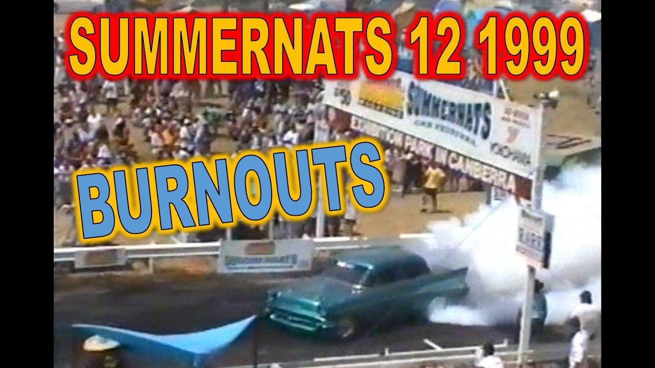 Summernats 12 1999 - Burnout Comp - YouTube