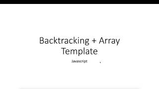 [Javascript] Backtracking + Array Template Wealth