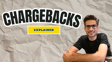 Chargebacks Explained