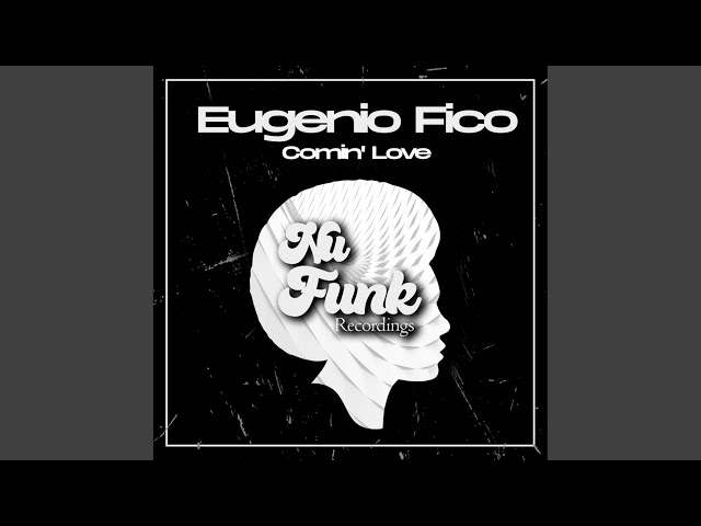 Eugenio Fico - Comin Love