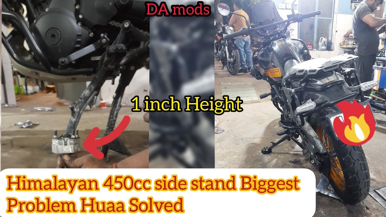 HIMALAYAN 450CC | SIDE STAND PROBLEM SOLVED | 1INCH HEIGHT EXTENDER | DA MODS