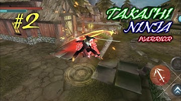 Takashi Ninja Warrior🗡केसे खेलते हेै। Gameplay Part - 2 (ios, Android)