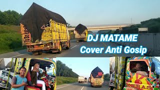 Dj MATAME FULL BASS by 69 Project "Cover Anti Gosip"
