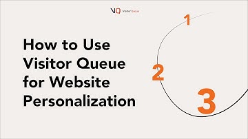 Use Case: How to Use Visitor Queue for Website Personalization and Increase Conversions