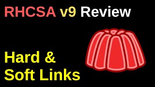 Hard & Soft Links - RHCSA v9 Review screenshot 1