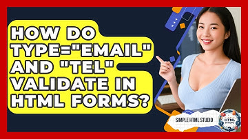 How Do Type="email" And "tel" Validate In HTML Forms? - Simple HTML Studio