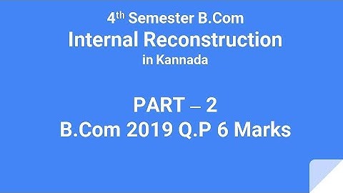Internal Reconstruction in Kannada PART 2 - 2019 Question Paper 6 Marks (By Srinath Sir)