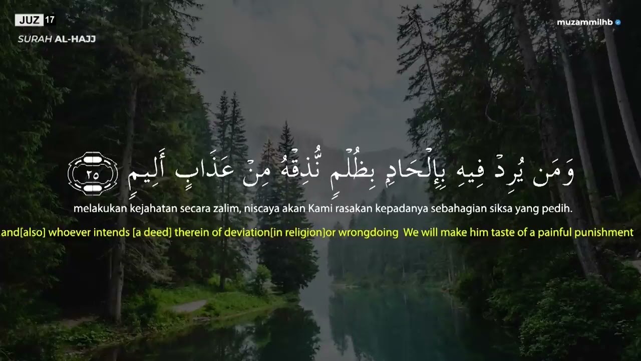 Surah AL HAJJ FULL   Muzammil Hasballah