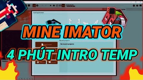 Hướng Dẫn Cách Làm Intro Minecraft Bằng Template Trên Mine-Imator | LAZY EDIT