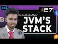 Let's get serious about JVM Stack | Stack frame Explained! | Part 27 | Code thanish's java playlist