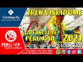 TREN VISTADOME &quot;PERU RAIL&quot;  2021 I QUE INCLUYE I PERU VIP I TURISMOLOGOS ✈ 🏔 🇵🇪 👍🍀 🚵‍♀️