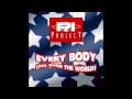 FPI Project - Everybody (All Over The World) (Yellow Remix)