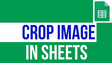 How to crop image in google sheets