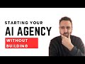 How I Built an Automation Agency Without Being a Builder
