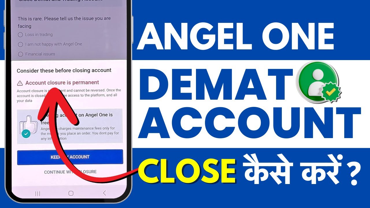 Angel One Account Close Kaise Kare 2026 - How To Close Angel One Demat ...