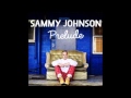 Sammy Johnson Ft Melaniie Same Boat Prelude mp3