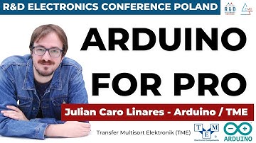 Julian Caro Linares - Arduino/TME - The Evolution of Arduino: From Hobbyist to Pro