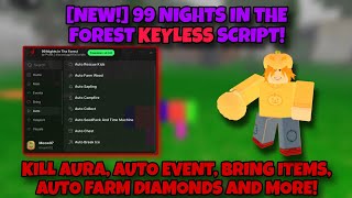 New 99 Nights In The Forest Script Keyless - Auto Event, Kill Aura, Chop Tree, Bring All More